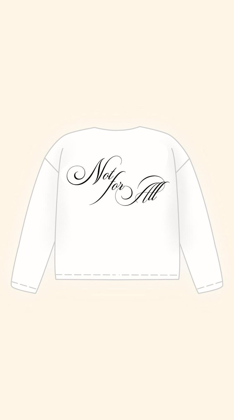 NOT FOR ALL BOXY WHITE LONGSLEEVE